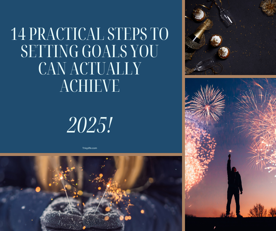 14 Practical steps to setting goals you can actually achieve