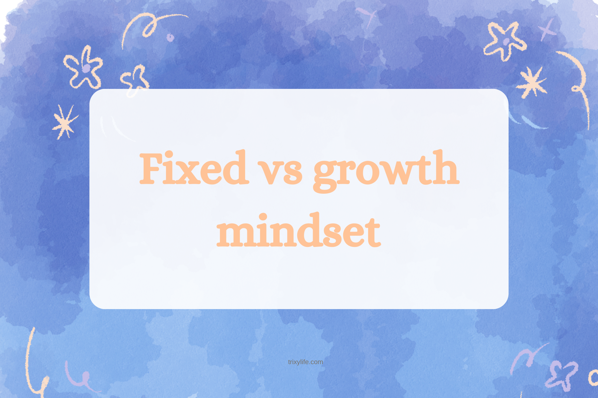Fixed vs growth mindset